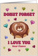 Fiance Valentine�s Day Donut Forget I Love You card