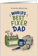 Pa Funny Father's Day World's Best Fixer Dad