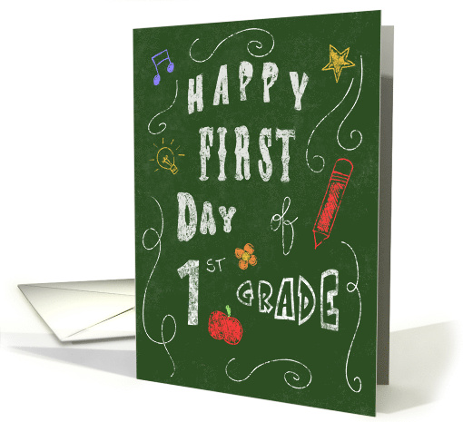 1st Grade First Day of School Chalkboard Happy First Day card