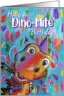 Have a DinoMite Birthday T Rex Dinosaur card
