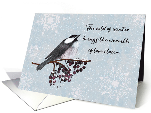 For Loved One Missing You Winter Chickadee Cold of Winter card
