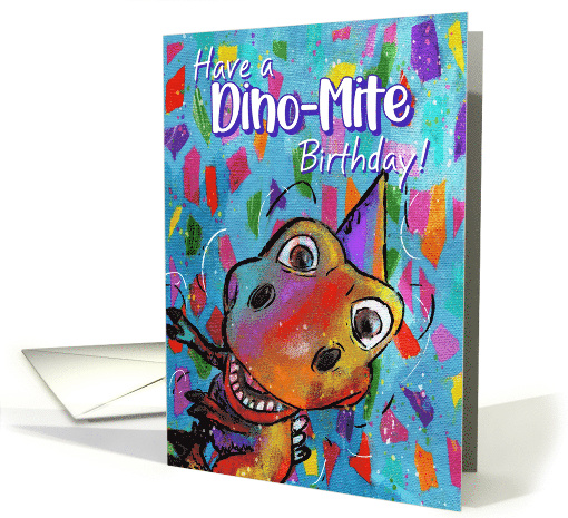 Have a DinoMite Birthday T Rex Dinosaur card (1926484)