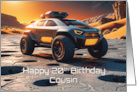 Cousin’s 20th Birthday Off Road Space Buggy ATV card