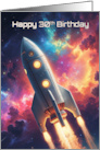 Happy 30th Birthday Space Rocket Ship card