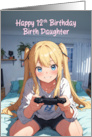 Birth Daughter’s 12th Birthday Anime Gamer Girl card