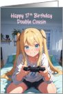 Double Cousin’s 17th Birthday Anime Gamer Girl card