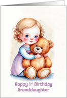 Granddaughter’s 1st Birthday Cute Girl Hugging Teddy Artwork card