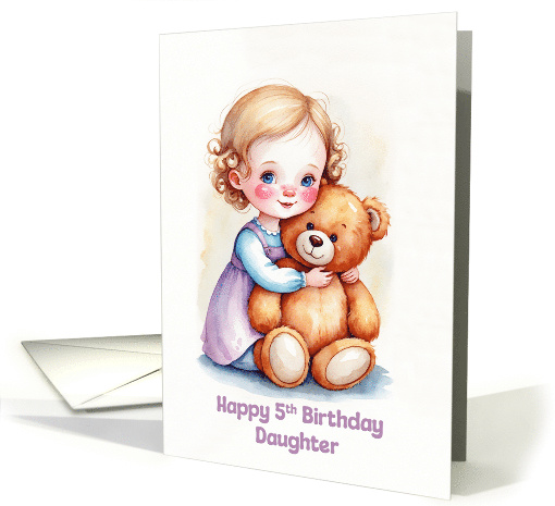 Daughter's 5th Birthday Cute Girl Hugging Teddy Artwork card (1896704)