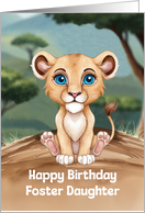 Foster Daughter Birthday Cute and Colorful Lion Artwork card