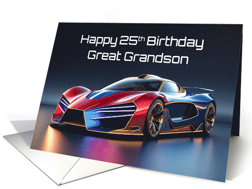 Great Grandson's 25th Birthday Futuristic Sports Car card (1901486)