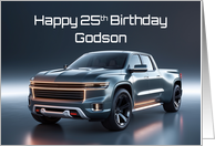 Godson’s 25th Birthday Concept American Pickup Truck card
