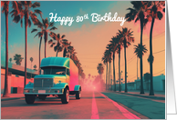 Happy 80th Birthday Concept Nostalgic American Delivery Truck card