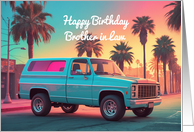 Happy Birthday Brother in Law Nostalgic American SUV Pickup Truck card