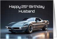 Husband’s 25th Birthday Concept Sports Muscle Car card