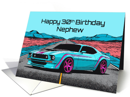 Nephew's 30th Birthday Abstract Concept Muscle Car card (1911090)