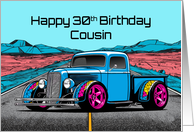 Cousin’s 30th Birthday Abstract Concept Hot Rod Truck card