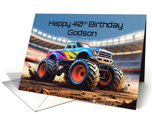 Godson's 40th Birthday Arena Monster Truck Jam card (1920002)