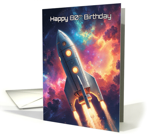 Happy 80th Birthday Space Rocket Ship card (1927316)