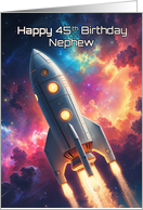 Nephew’s 45th Birthday Space Rocket Ship card