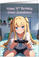 Great Grandniece’s 19th Birthday Anime Gamer Girl card