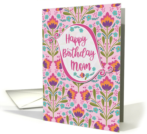 Happy Birthday Mom with Bright Florals card (1890800)
