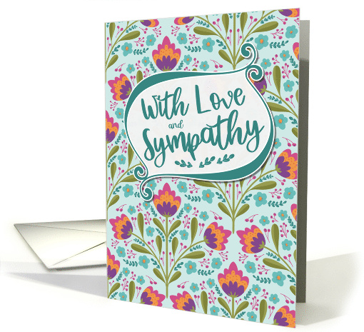 With Love and Sympathy for Loss with Bright Florals card (1890802)