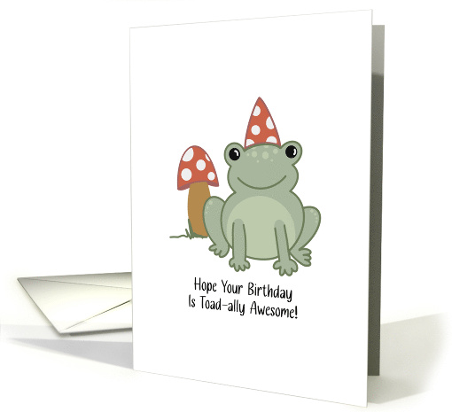 Toad-ally Awesome Birthday card (1925202)