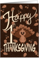 Happy 1st Thanksgiving Cute Hand Drawn Turkey card
