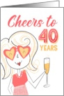 For Her Birthday Cheers to 40 years card