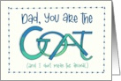 For Dad Father’s Day The GOAT card