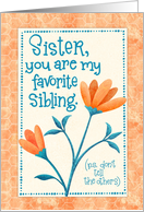 Sister Happy Birthday Quirky Flower card