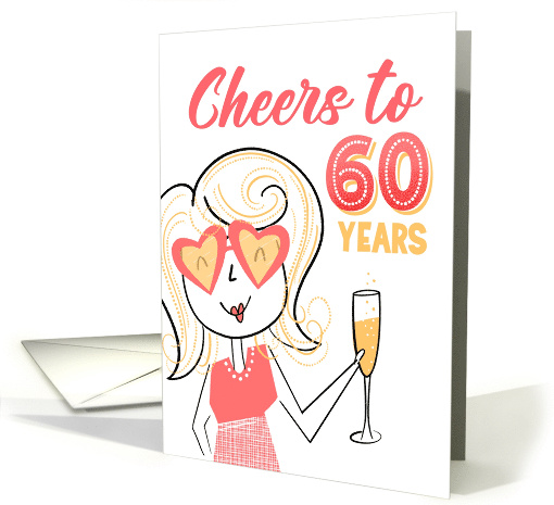 For Her Birthday Cheers to 60 years card (1914264)