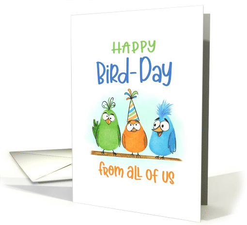 Birthday from All of Us Silly Birds card (1925090)