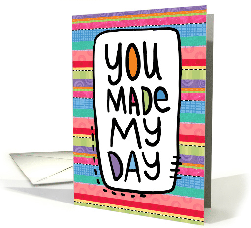 You Made My Day Thank You Card with Simple Hand Lettering... (1905890)