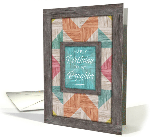 Birthday Daughter Rustic Barn Wood Effect and Geometric... (1909810)