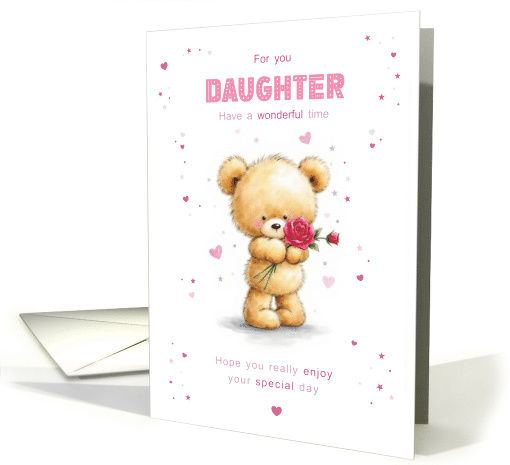 Cute Bear with Rose Sweet and Loving Birthday for Daughter card