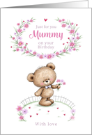 Mummy Birthday with Teddy and Pink Flowers card