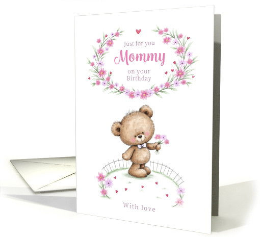 Mommy Birthday with Teddy and Pink Flowers card (1923380)