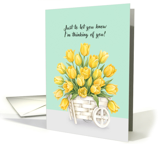 Yellow Tulips in Wheelbarrow Thinking of You card (1972138)