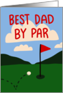 Father’s Day - Best Dad by Par Golf card