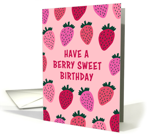 Have a Berry Sweet Birthday Strawberry card (1921192)