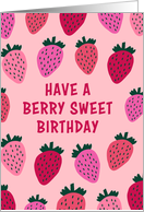 Have a Berry Sweet Birthday Strawberry card