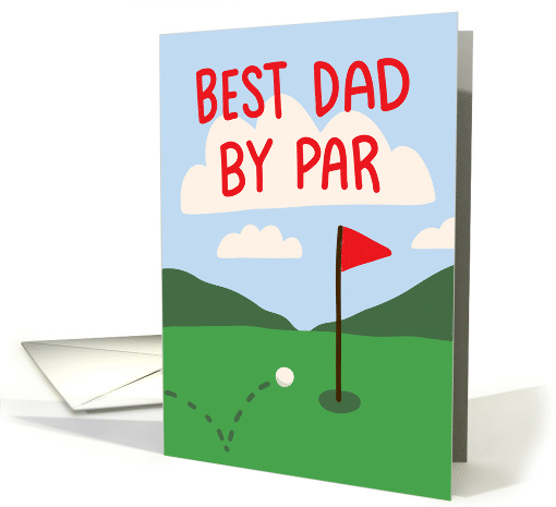 Father's Day - Best Dad by Par Golf card (1925956)