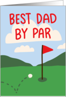 Father’s Day - Best Dad by Par Golf card