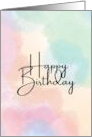 Happy Birthday Pastel Watercolor Splash Colorful Dreams card