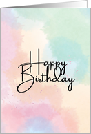 Happy Birthday Pastel Watercolor Splash Colorful Dreams card