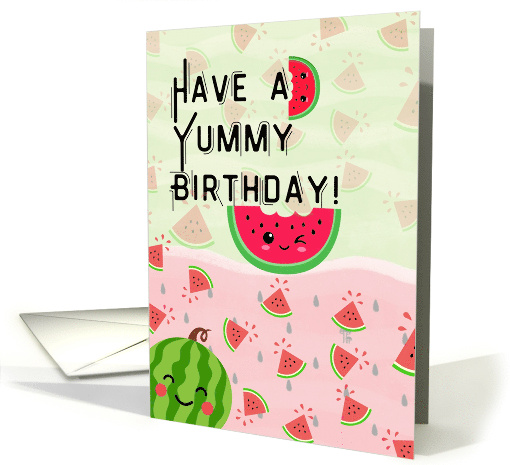 For Kids Happy Yummy Birthday with Cute Watermelons card (1925526)