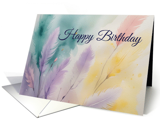 Happy Birthday with Soft Watercolor Feathers in Pastel Tones card