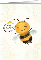 Bee Happy Cute Encouragement with Whimsical Fuzzy Bumblebee card