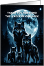 Thank You for Being the Leader of Our Pack Wolf Family Fathers card